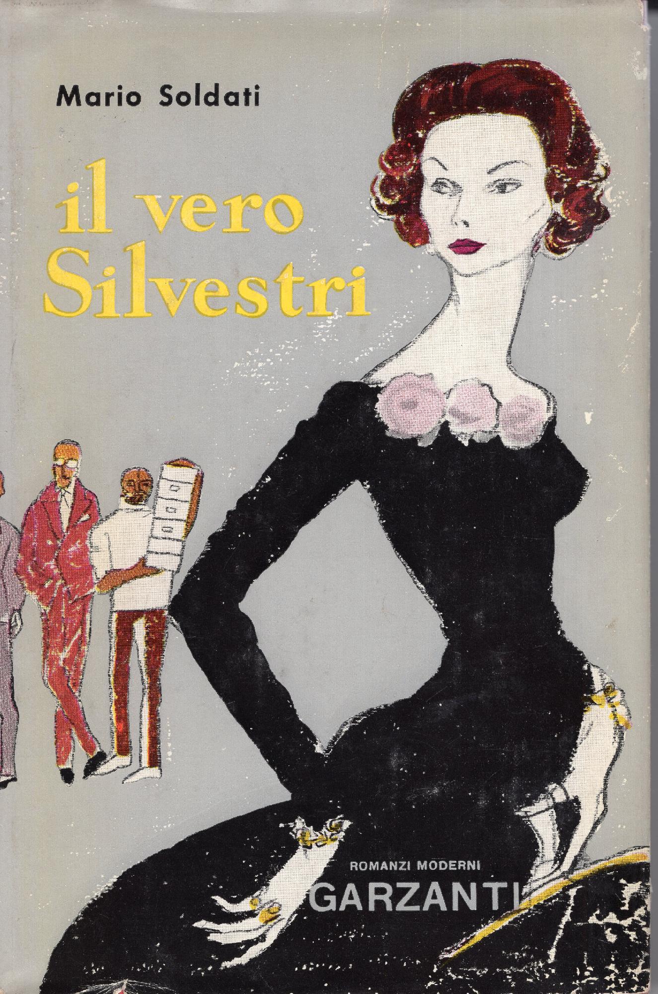 Il vero Silvestri : romanzo