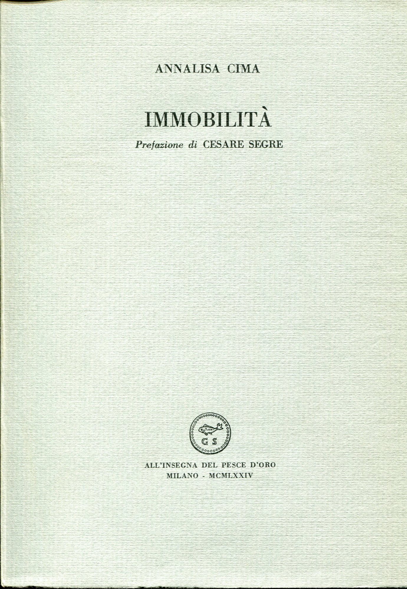 Immobilità, prefazione di Cesare Segre