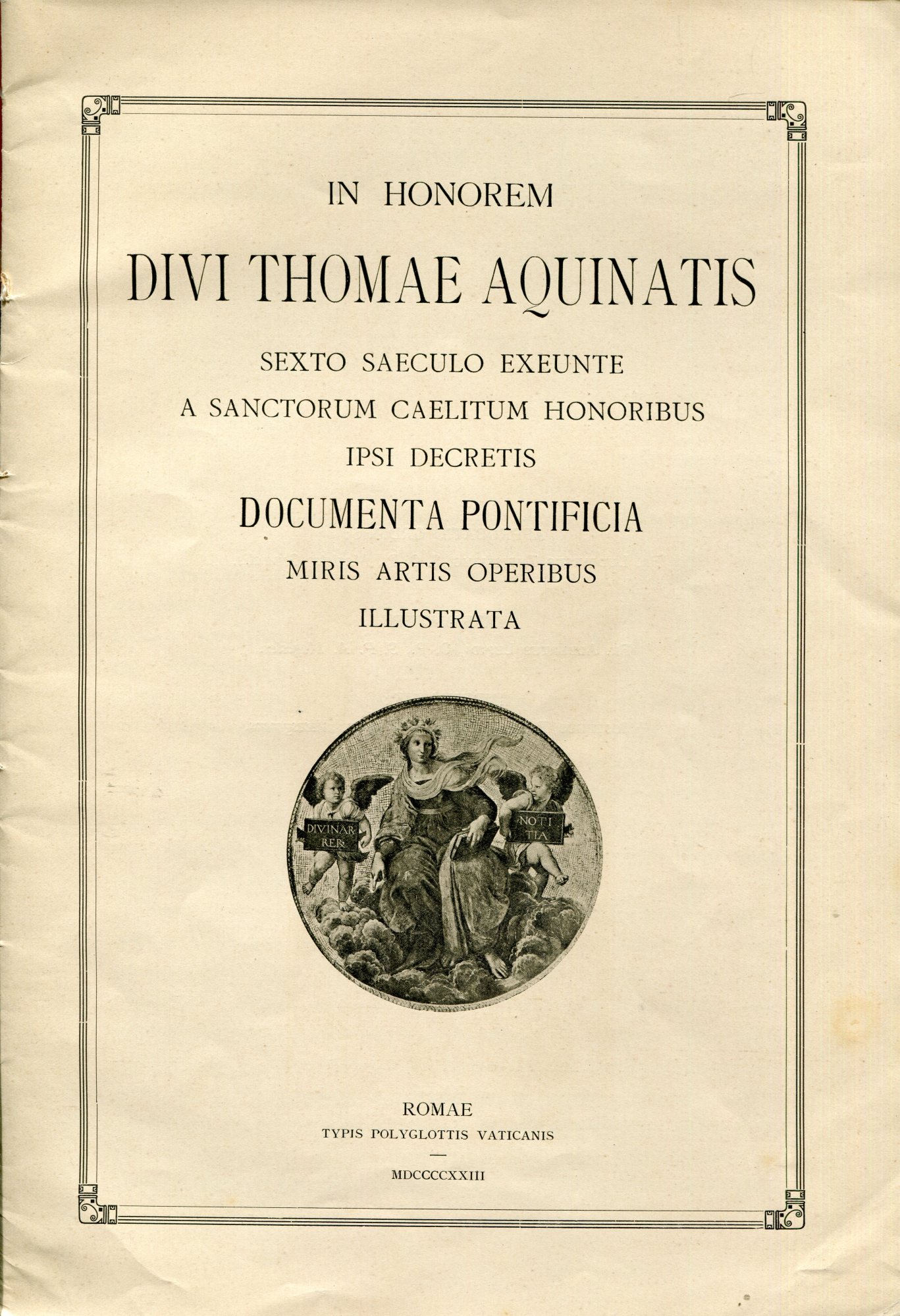 In honorem divi Thomae Aquinatis sexto saeculo exeunte a Sanctorum …