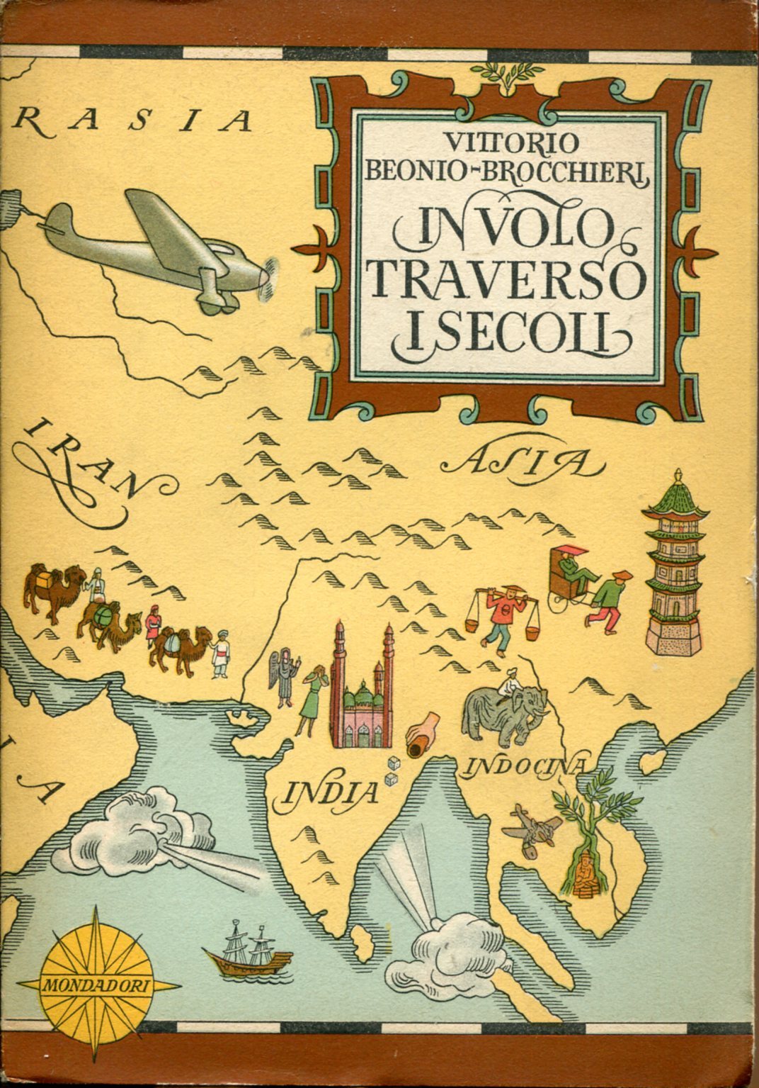 In volo Traverso I secoli. Venticinque fatiche aeree, marine, sentimentali, …