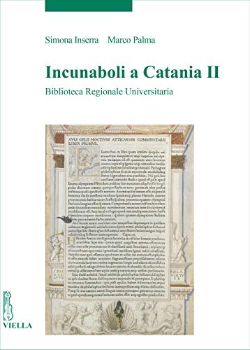 Incunaboli a Catania II. Biblioteca Regionale Universitaria
