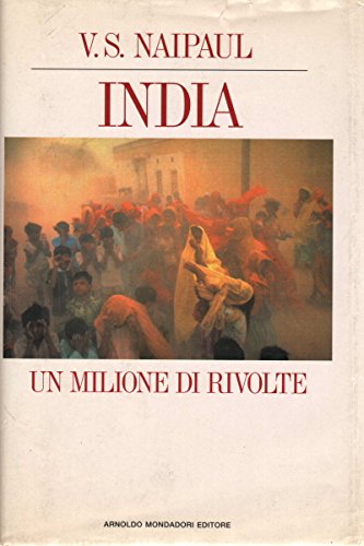 India. Un milione di rivolte