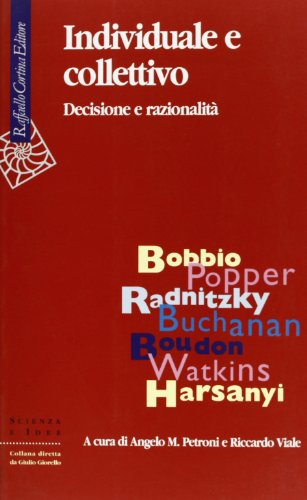 Individuale e collettivo. Decisione e razionalità