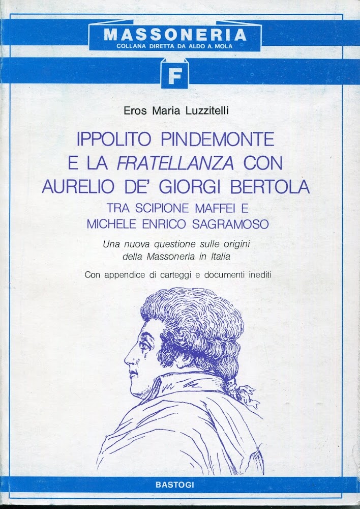 Ippolito Pindemonte e la fratellanza con Aurelio de' Giorgi Bertola …