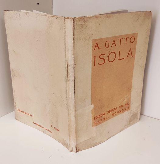 Isola, Rist. anastatica dell'edizione: Napoli, Edizioni Libreria del 900, 1932.