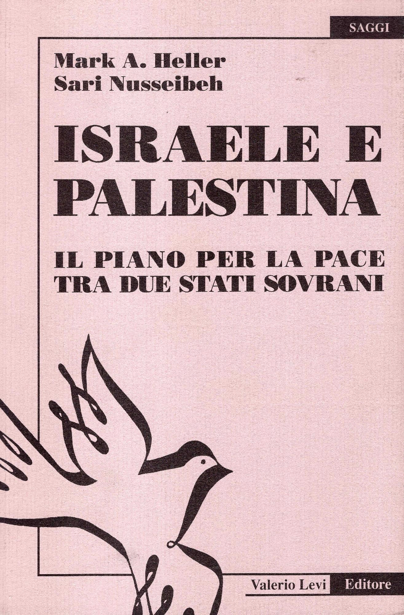 Israele e Palestina. Il piano per la pace tra due …