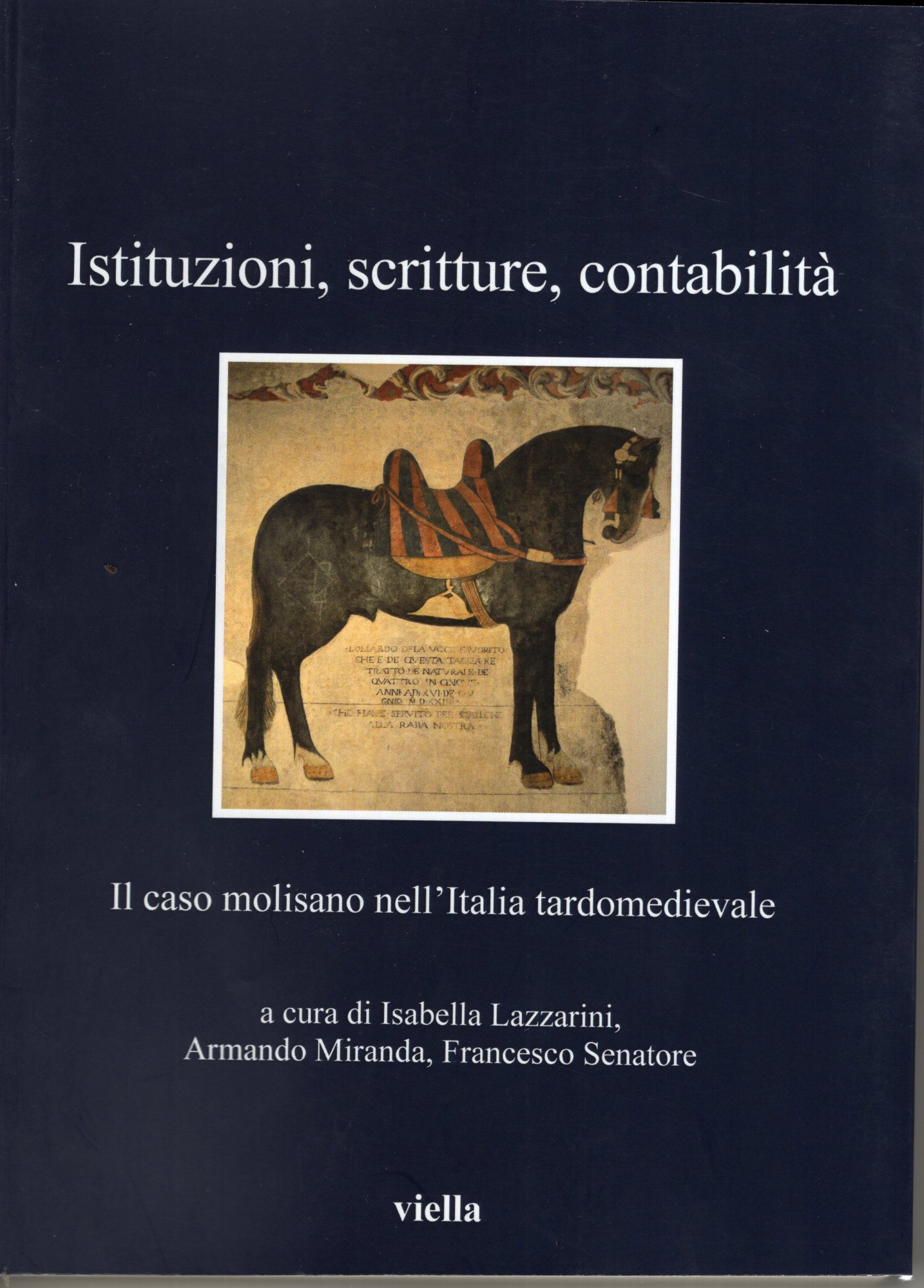 Istituzioni, scritture, contabilità. Il caso molisano nell'Italia tardomedievale