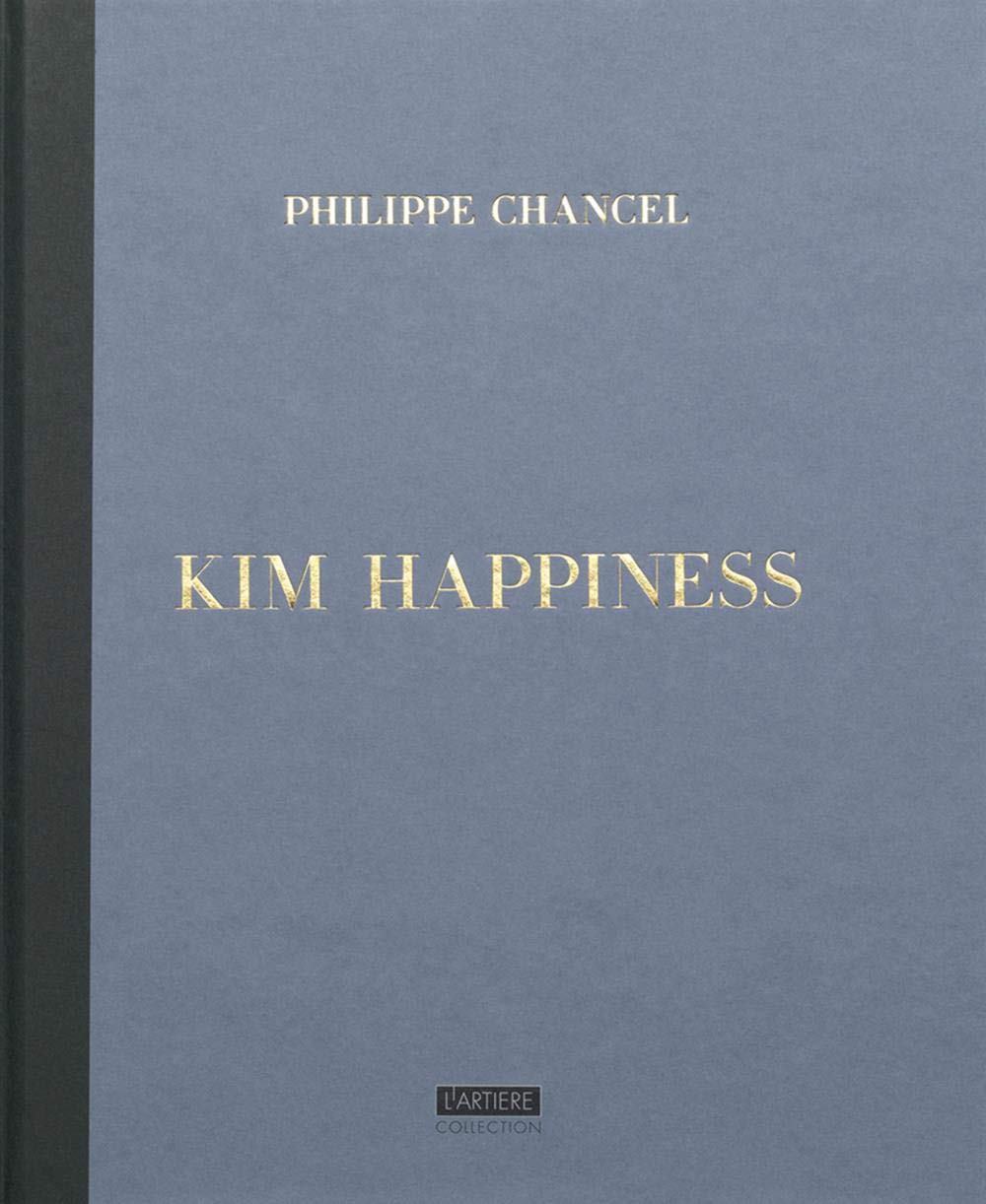 Kim Happiness. Curated by Nichel Poivert