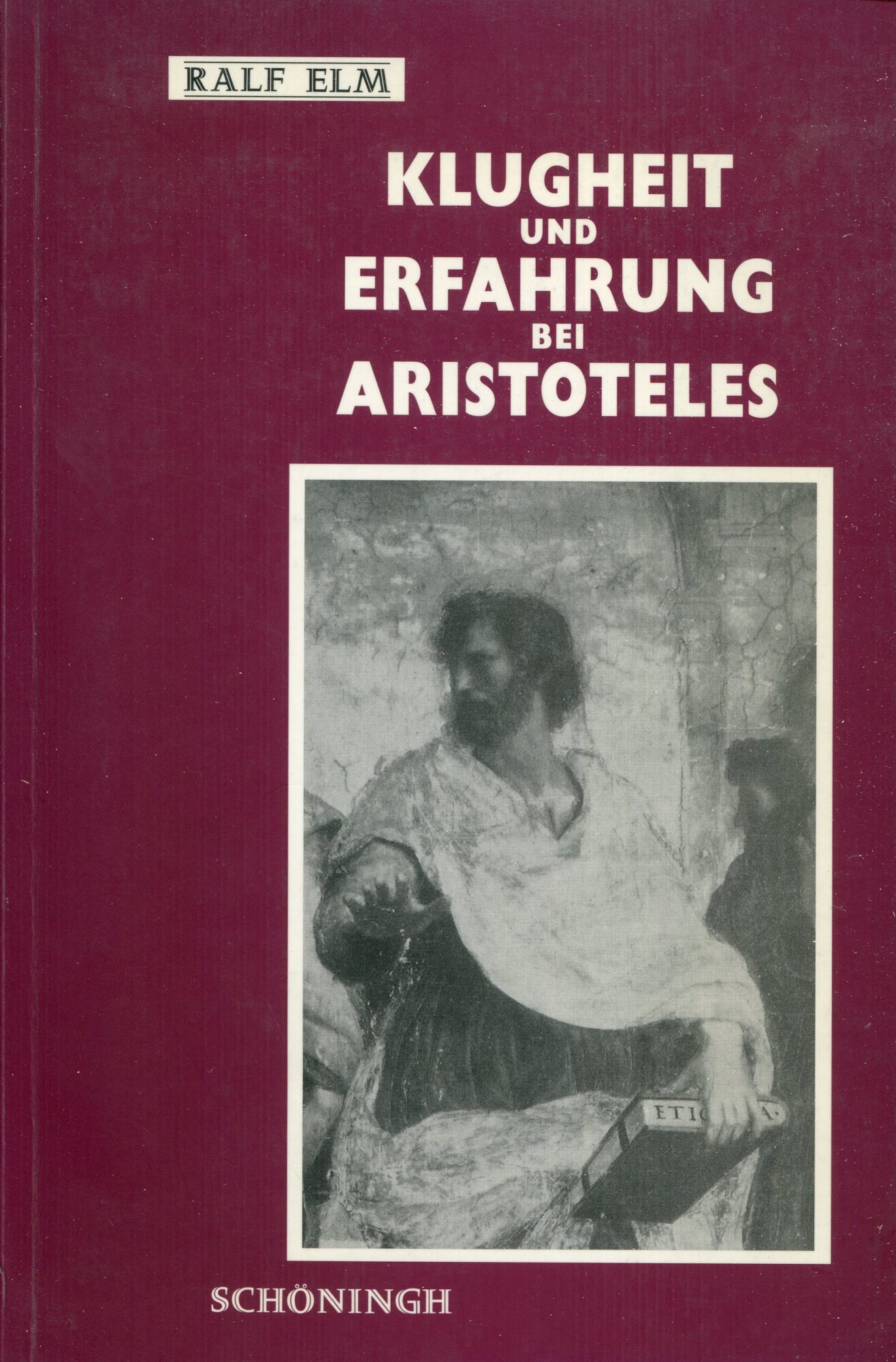 Klugheit und Erfahrung bei Aristoteles