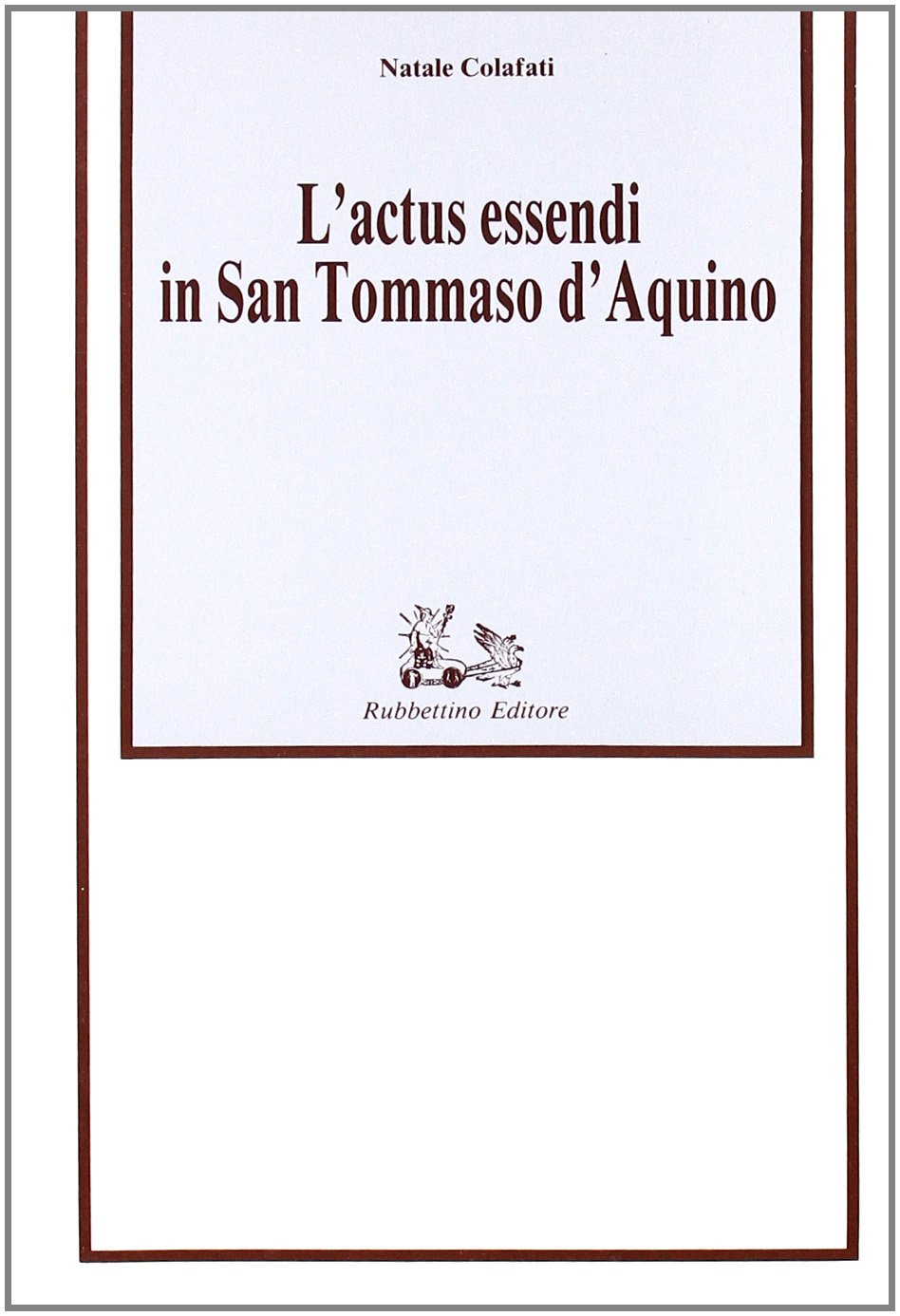 L'actus essendi in san Tommaso d'Aquino