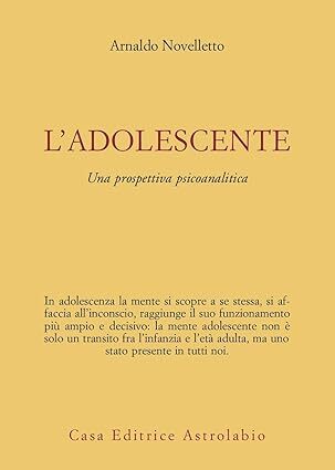 L'adolescente. Una prospettiva psicoanalitica