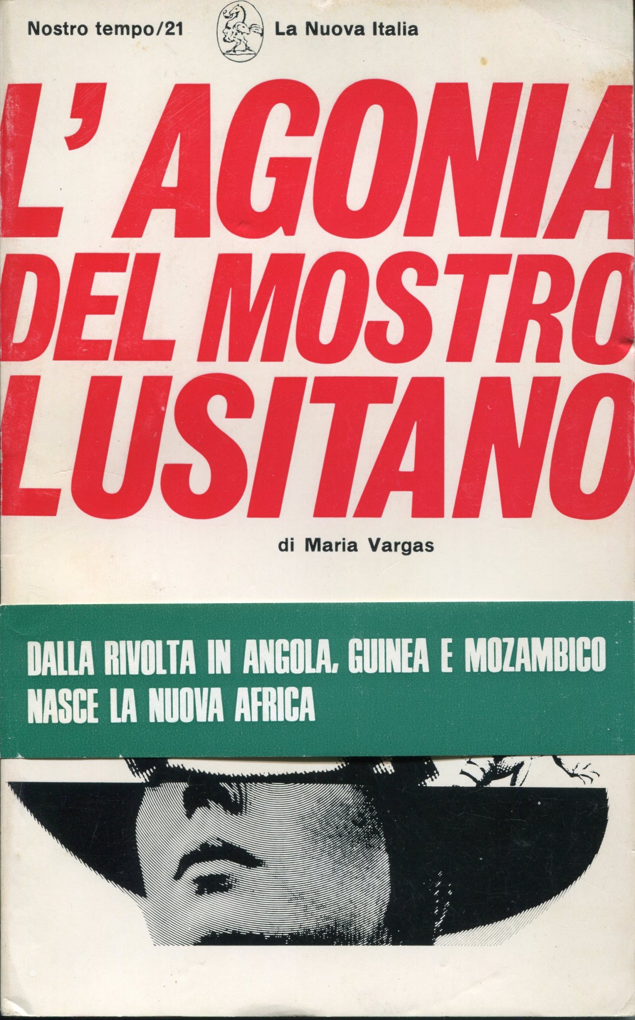 L' agonia del mostro lusitano, Guinea, Angola, Mozambico