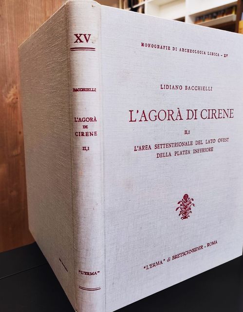 L'agorà di Cirene. L'Area settentrionale del lato ovest della platea …