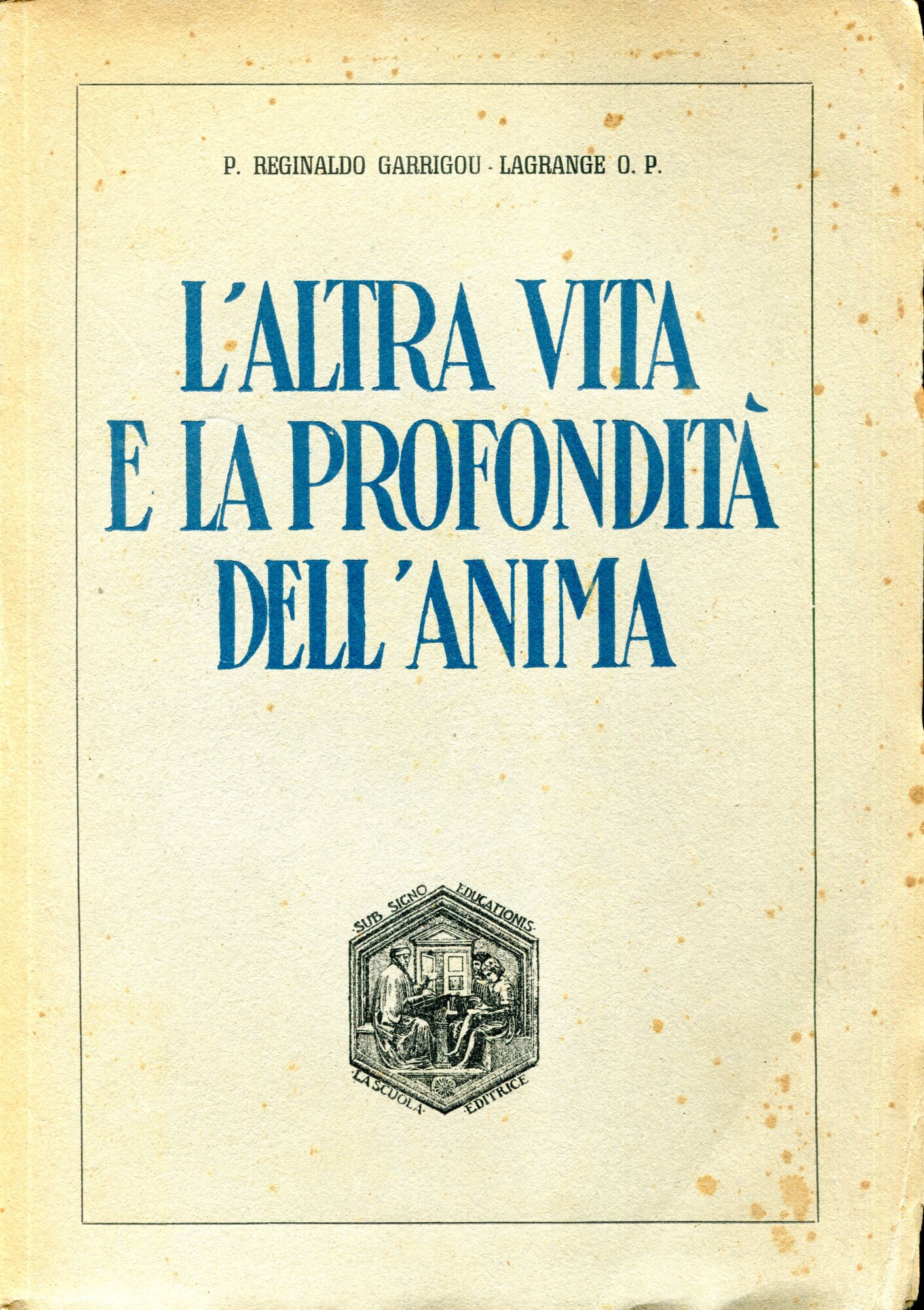 L'altra vita e la profondità dell'anima