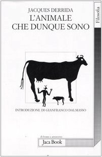 L'animale che dunque sono