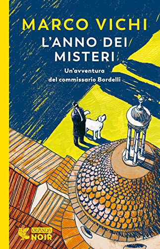 L'anno dei misteri. Un'indagine del commissario Bordelli