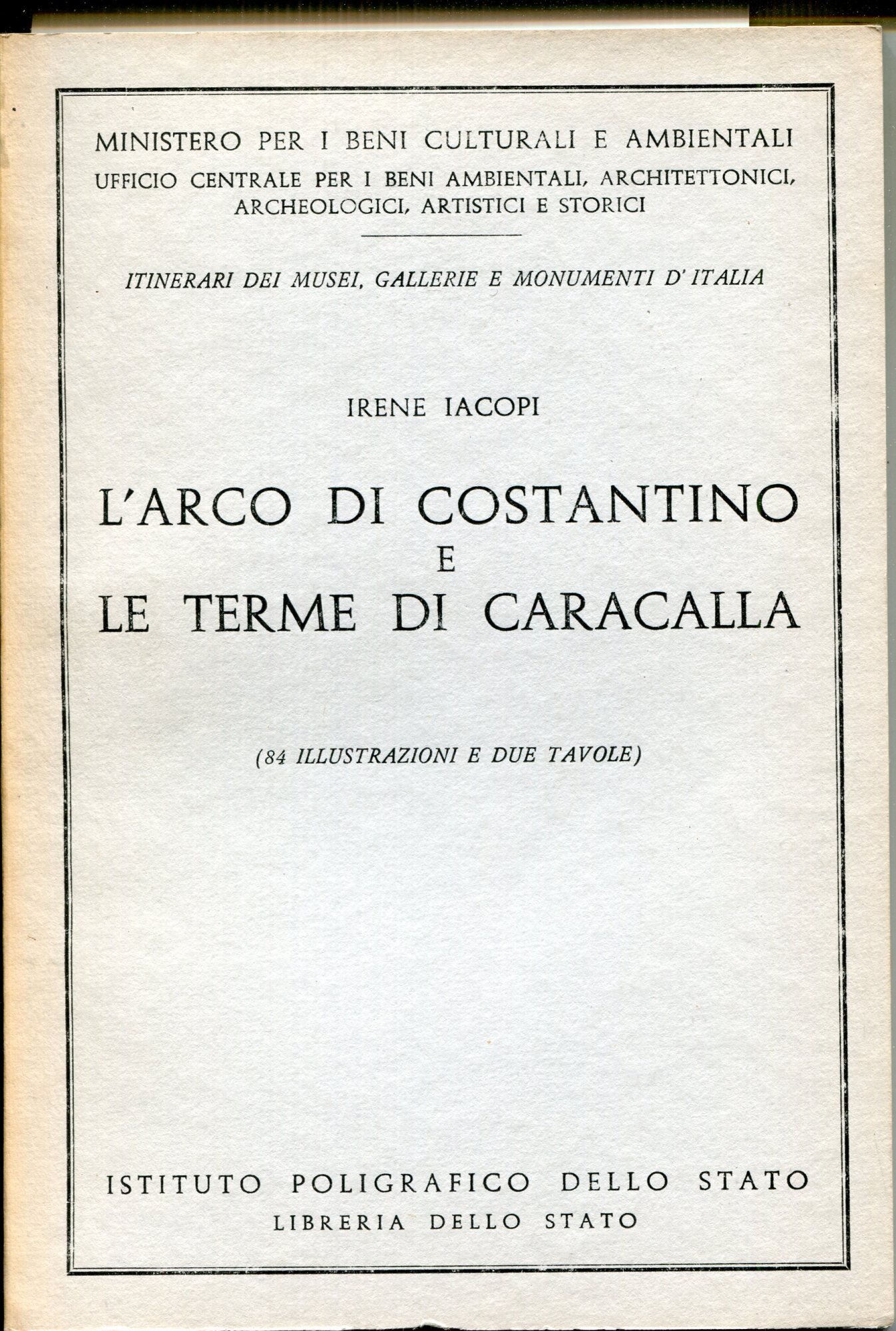L'Arco di Costantino e le Terme di Caracalla