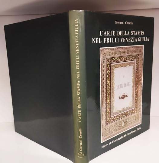 L'arte della stampa nel Friuli Venezia Giulia