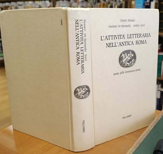L'attività letteraria nell'antica Roma : per le scuole medie superiori
