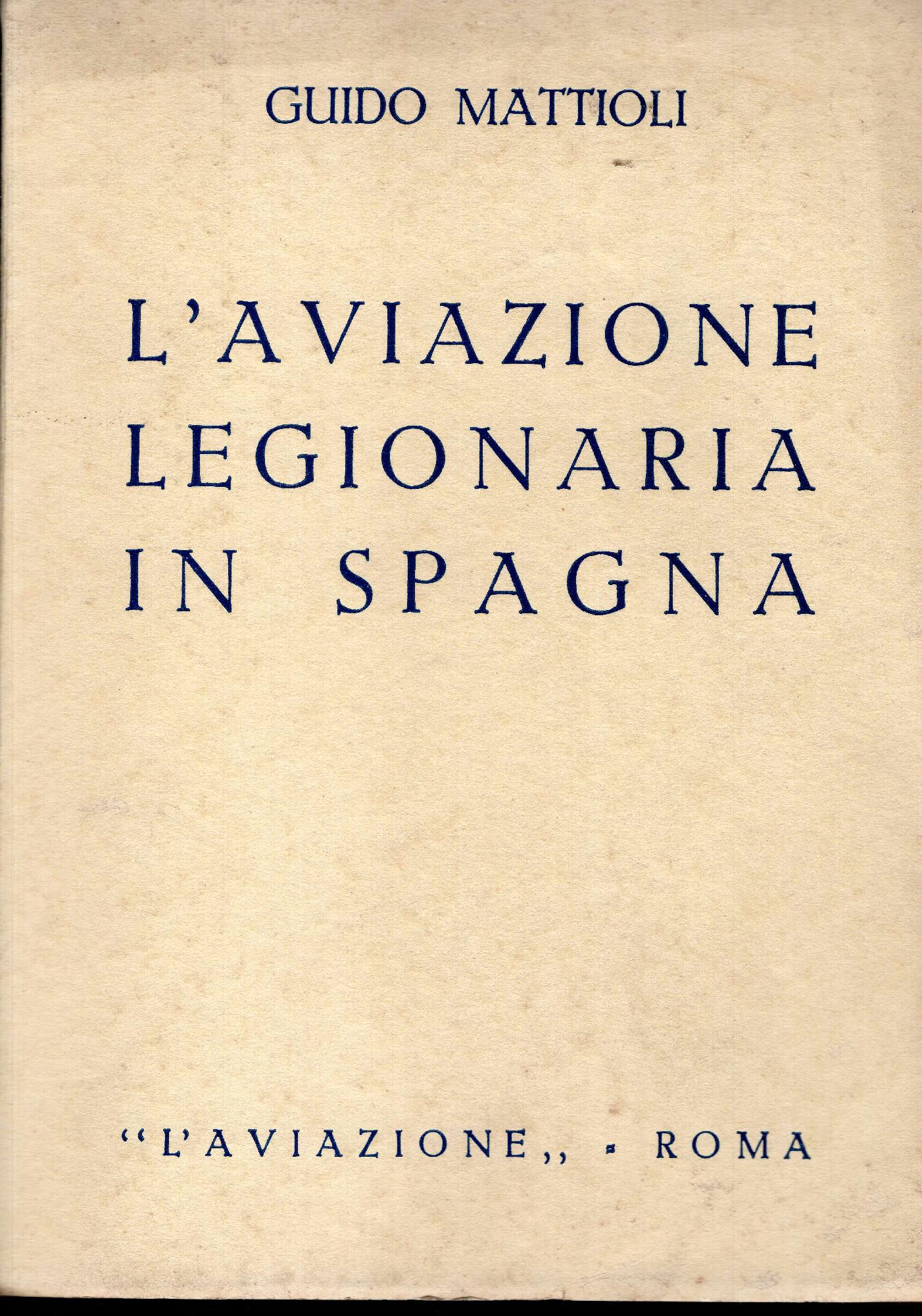 L'aviazione legionaria in Spagna