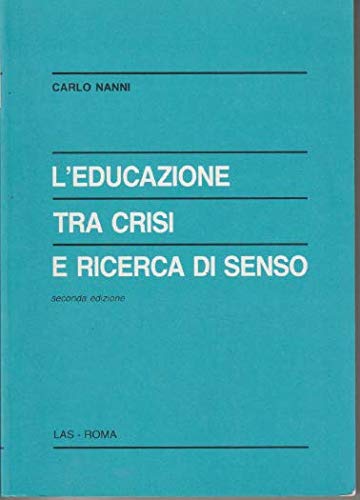 L'educazione tra crisi e ricerca di senso