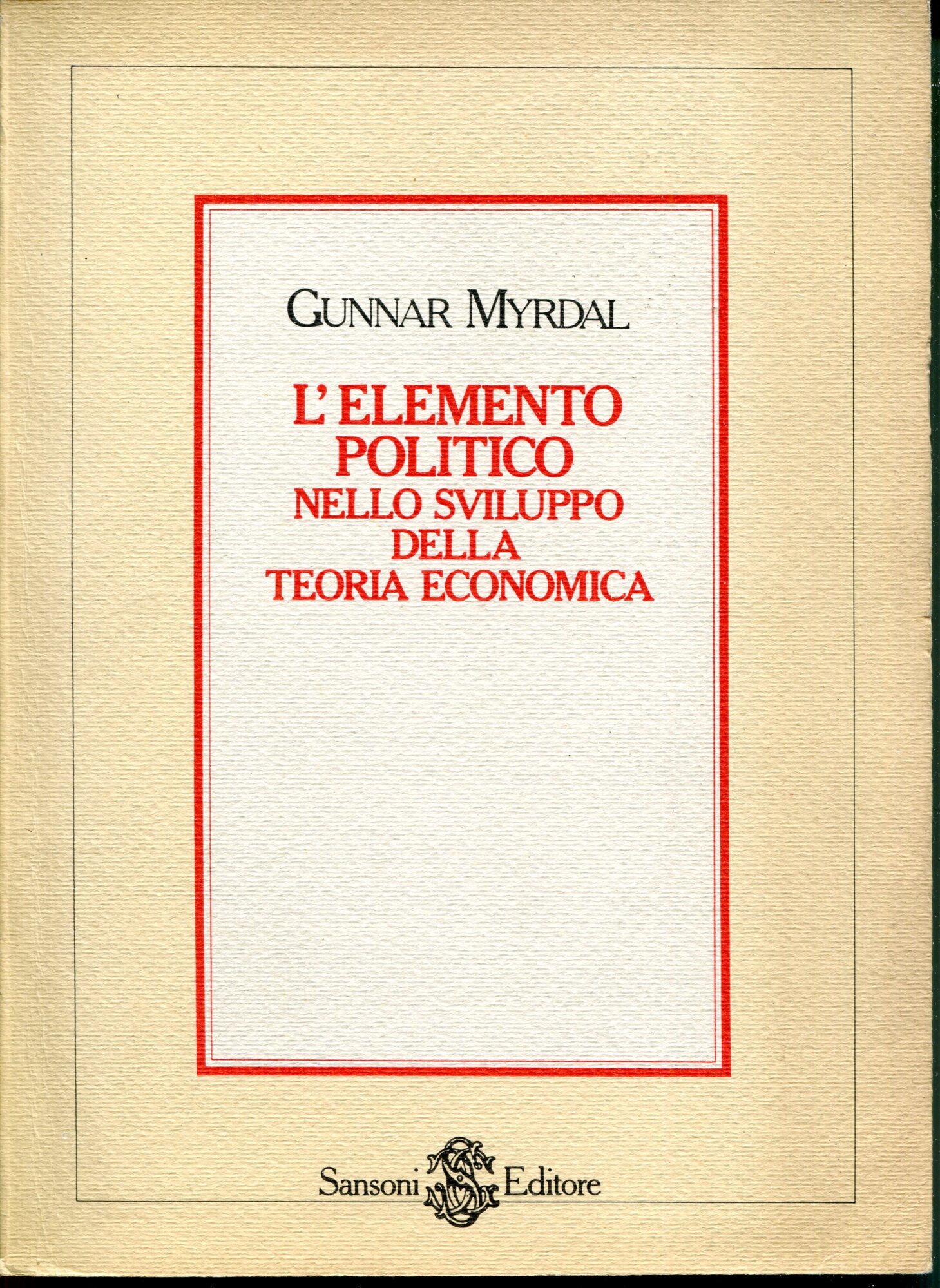 L'elemento politico nello sviluppo della teoria economica