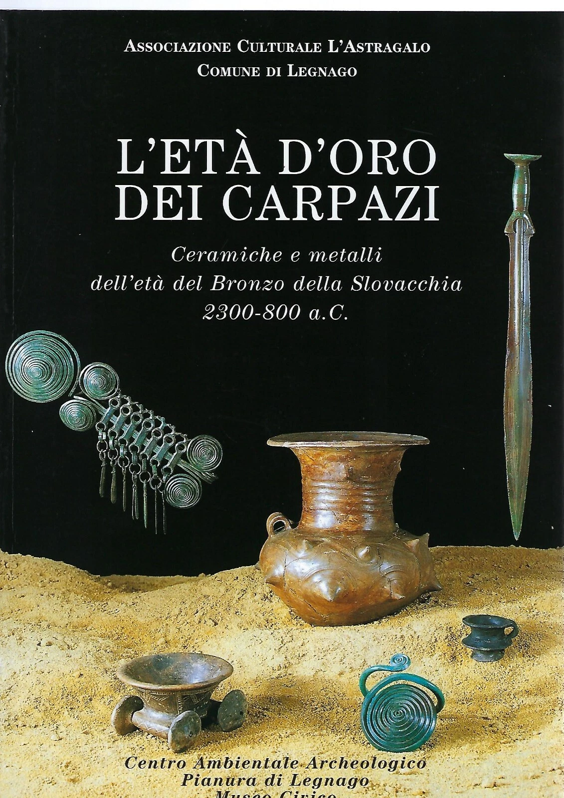 L'età d'oro dei Carpazi. Ceramica dell'età del Bronzo della Slovacchia …