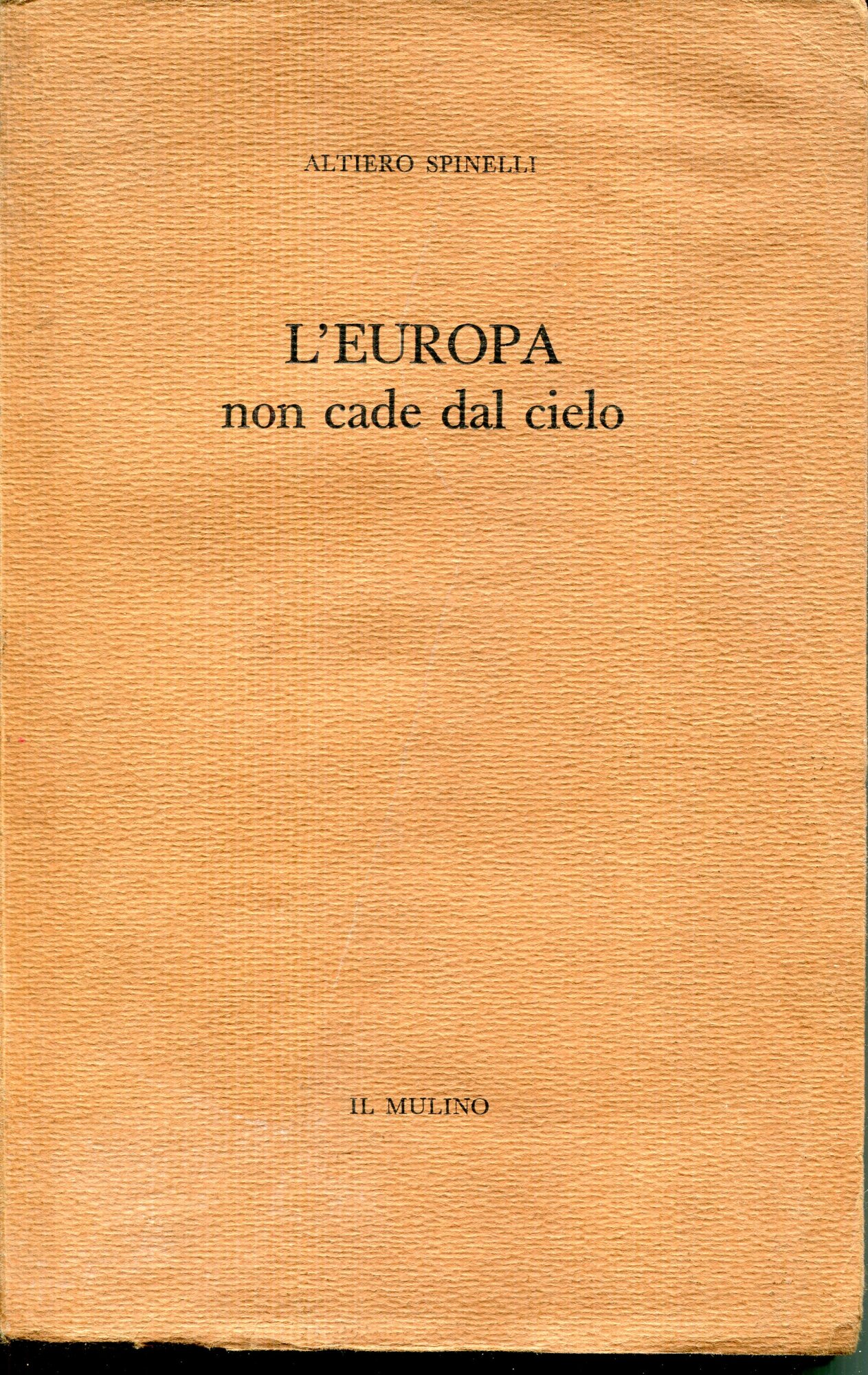 L'Europa non cade dal cielo