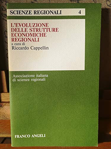 L'evoluzione delle strutture economiche regionali