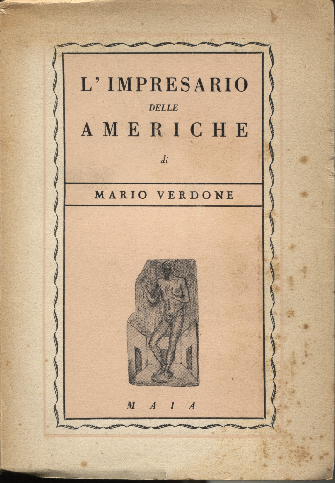 L' impresario delle Americhe, ed altre scene e atti unici