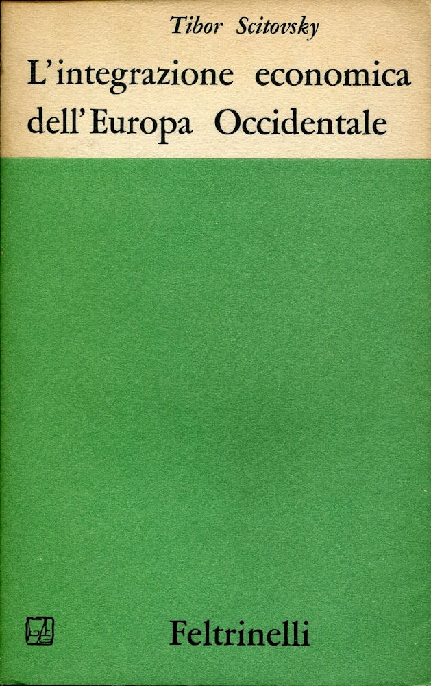 L'integrazione economica dell'Europa Occidentale dal punto di vista della teoria