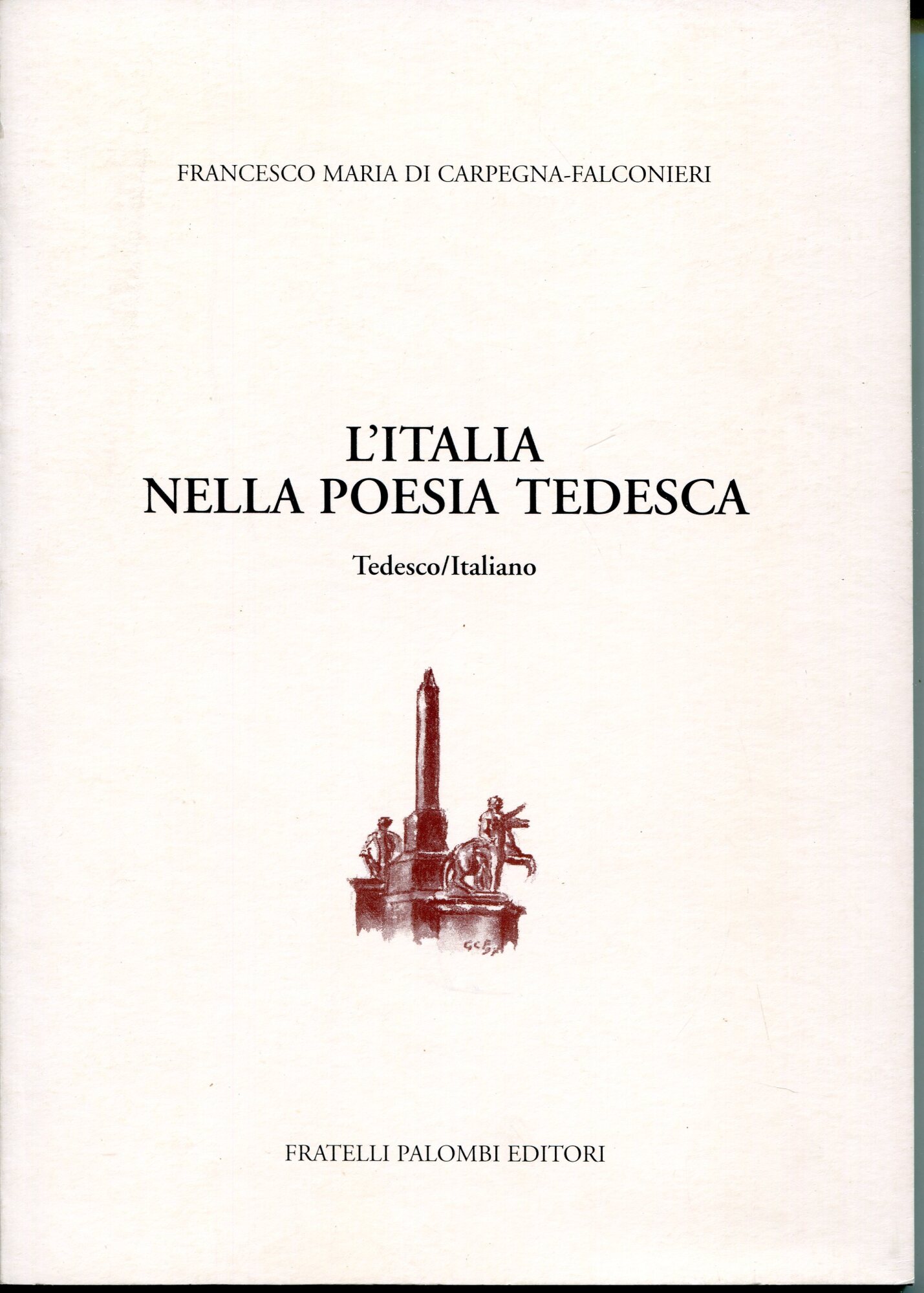 L'Italia nella poesia tedesca : tedesco/italiano