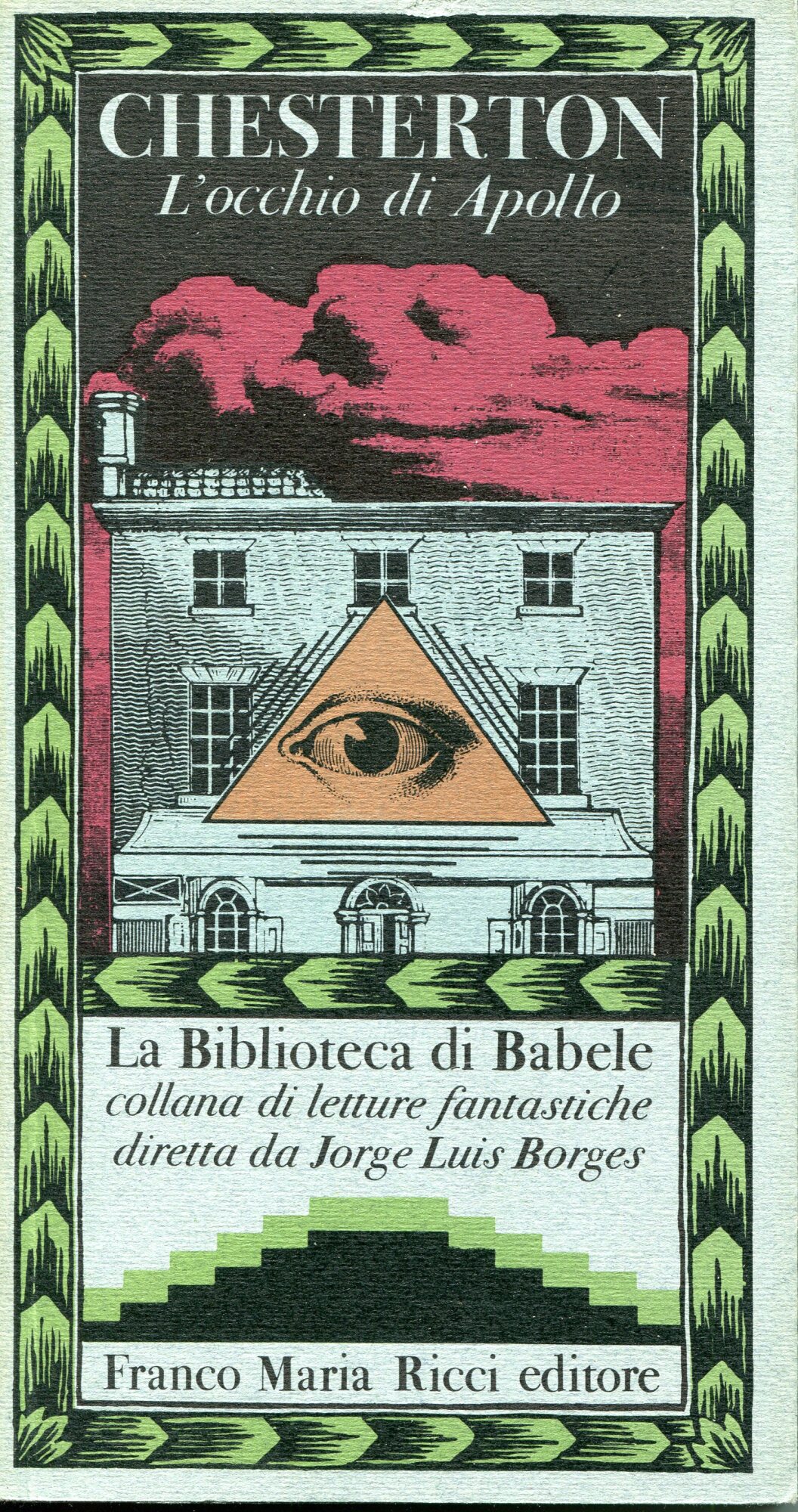 L'occhio di Apollo, a cura di Jorge Luis Borges. Prima …