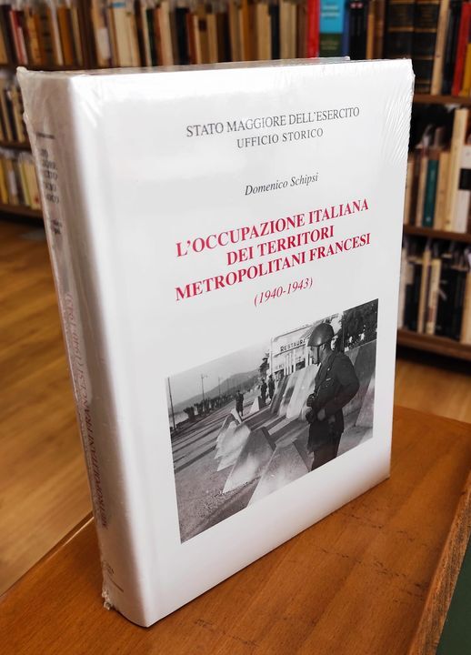 L'occupazione italiana dei territori metropolitani francesi : 1940-1943