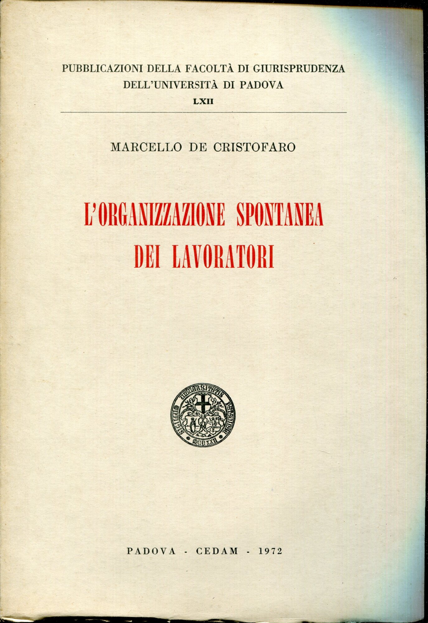 L'organizzazione spontanea dei lavoratori