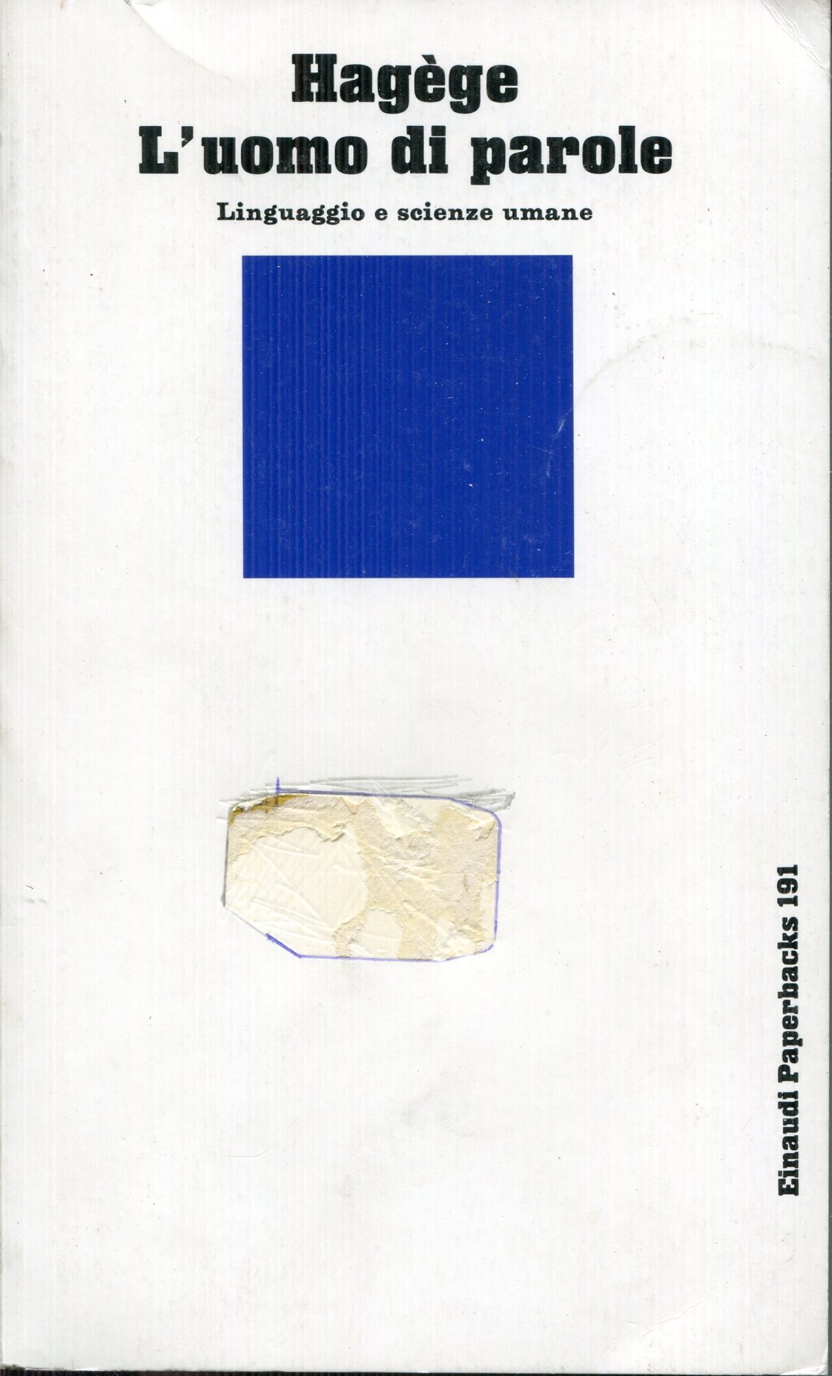 L'uomo di parole. Linguaggio e scienze umane