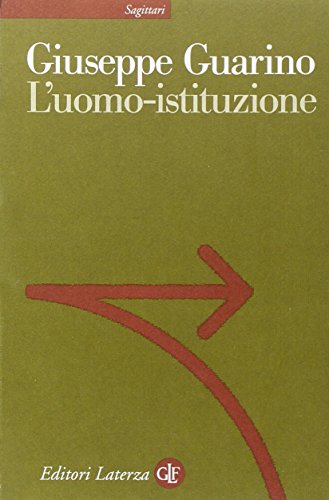 L'uomo-istituzione