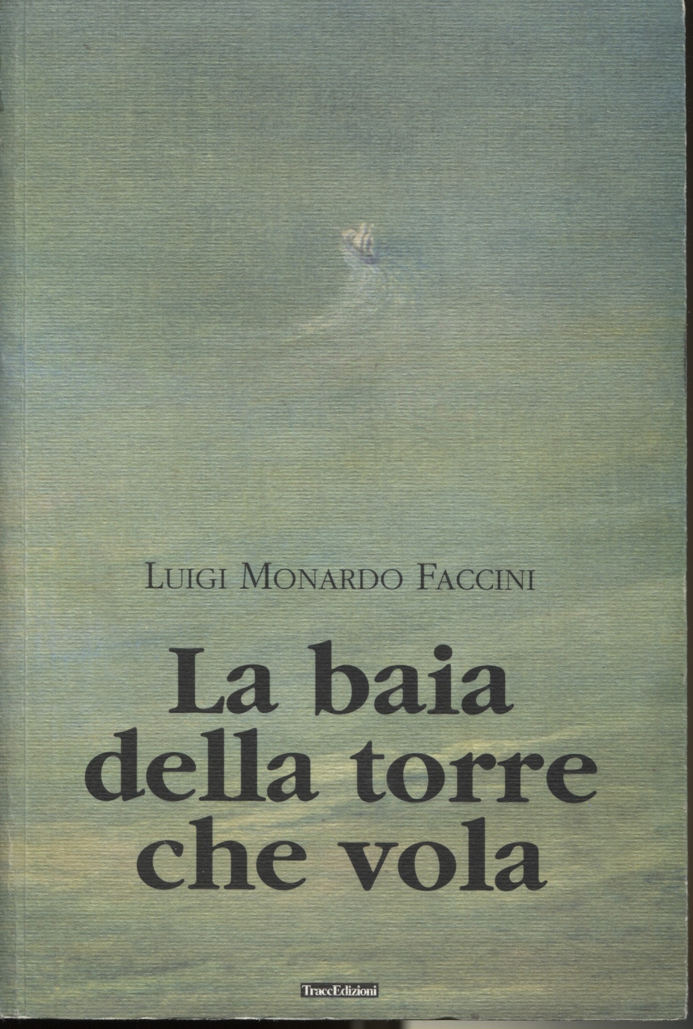 La baia della torre che vola