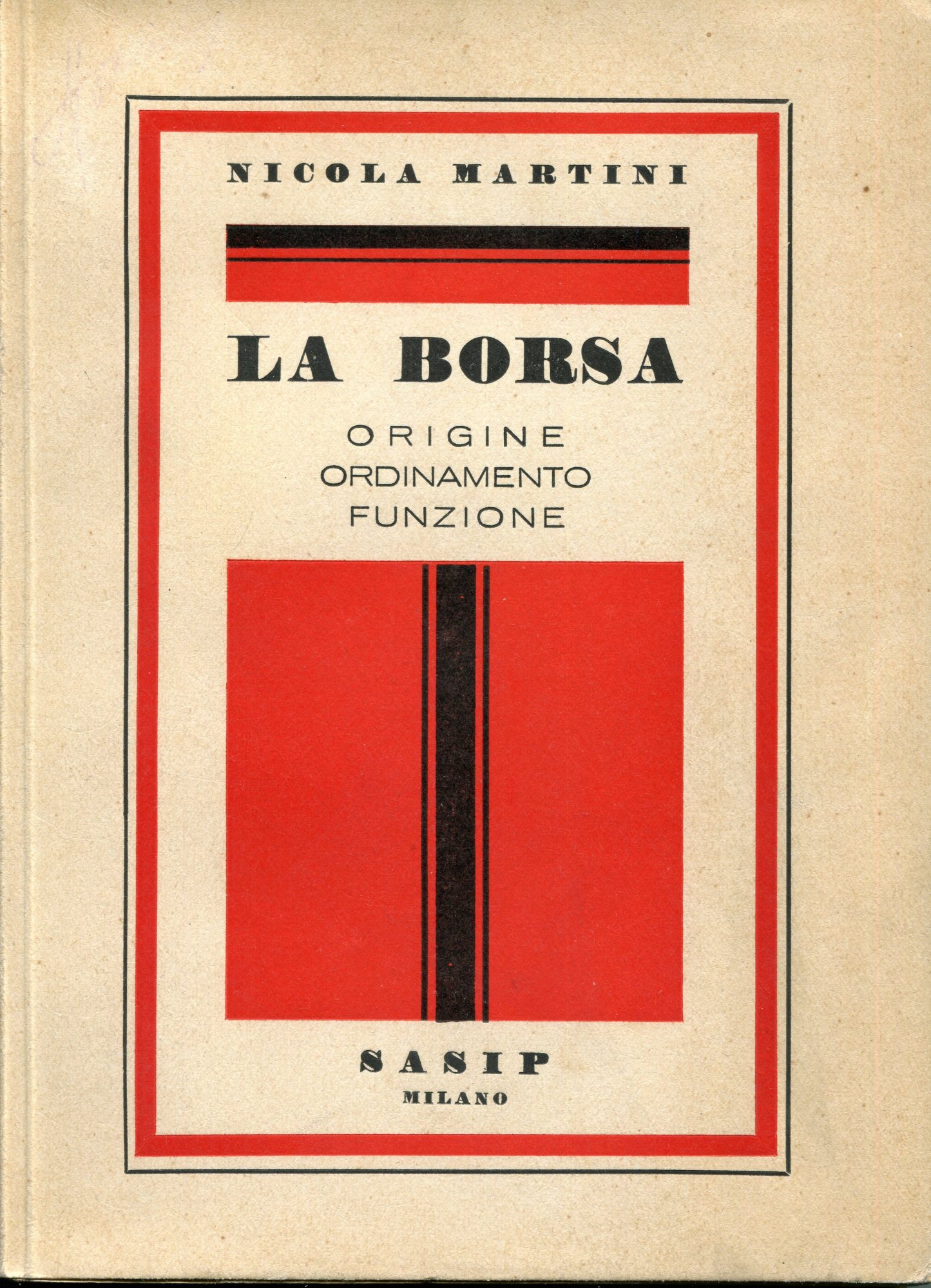 La borsa, origine, ordinamento, funzione