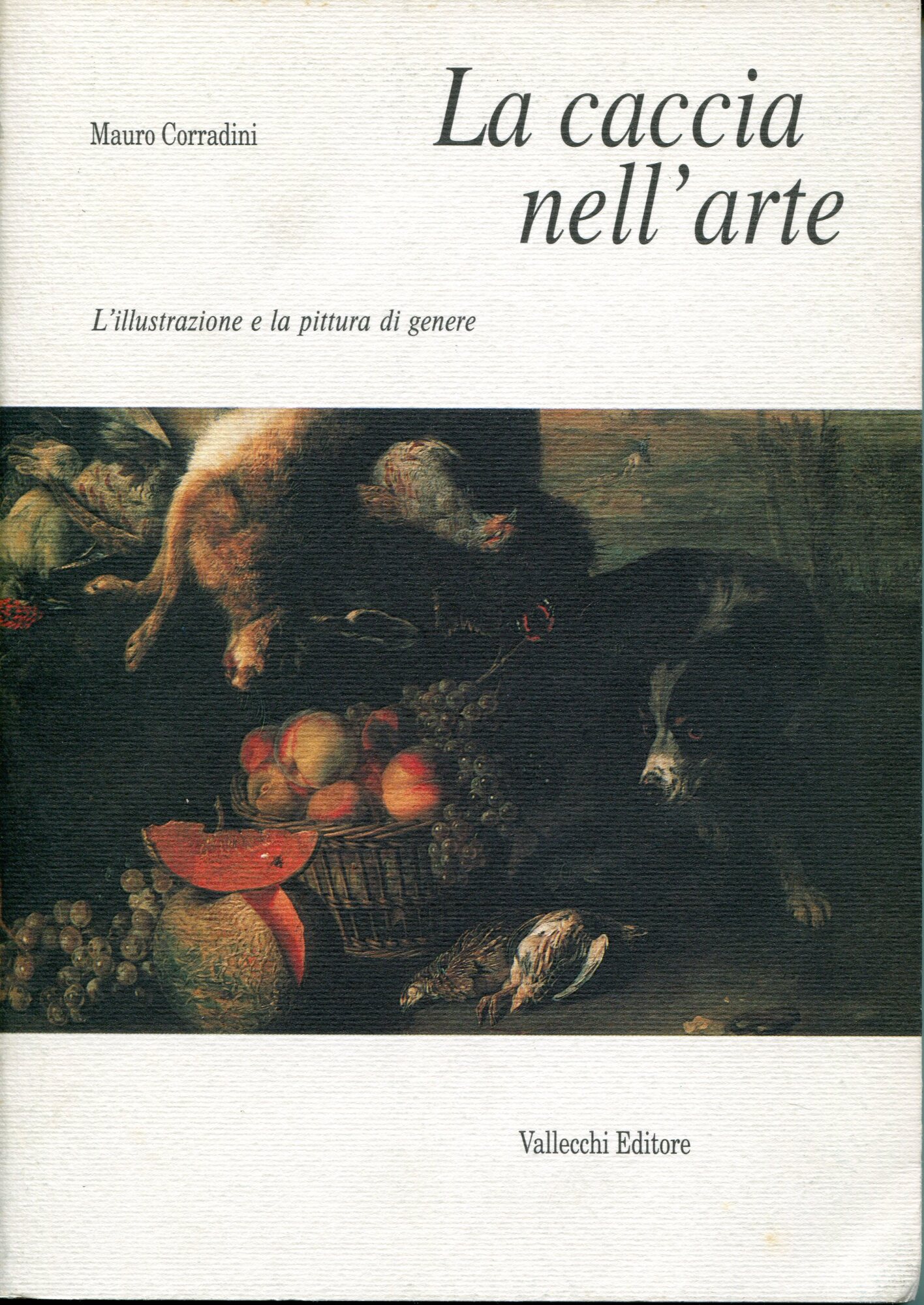 La caccia nell'arte. Dalla "prospettiva aurea" al Novecento