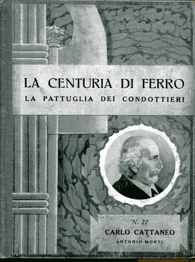 La centuria di ferro. La pattuglia dei condottieri n. 27, …