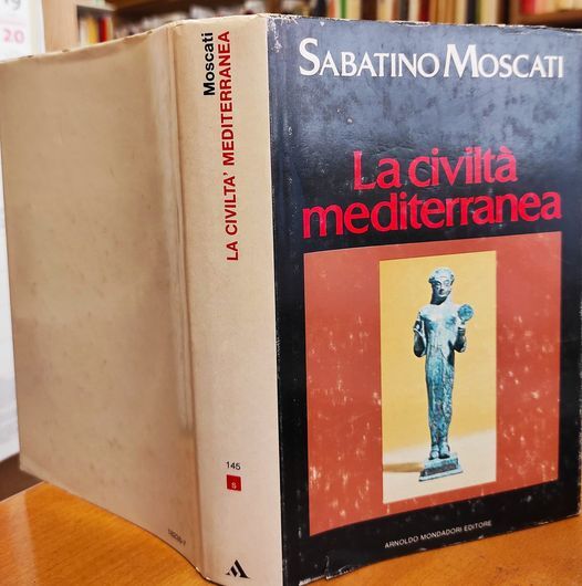 La civilta mediterranea : dalle origini della storia all'avvento dell'Ellenismo