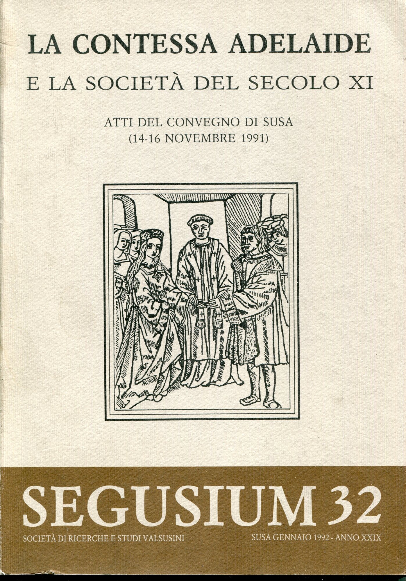 La contessa Adelaide e la società del secolo XI : …
