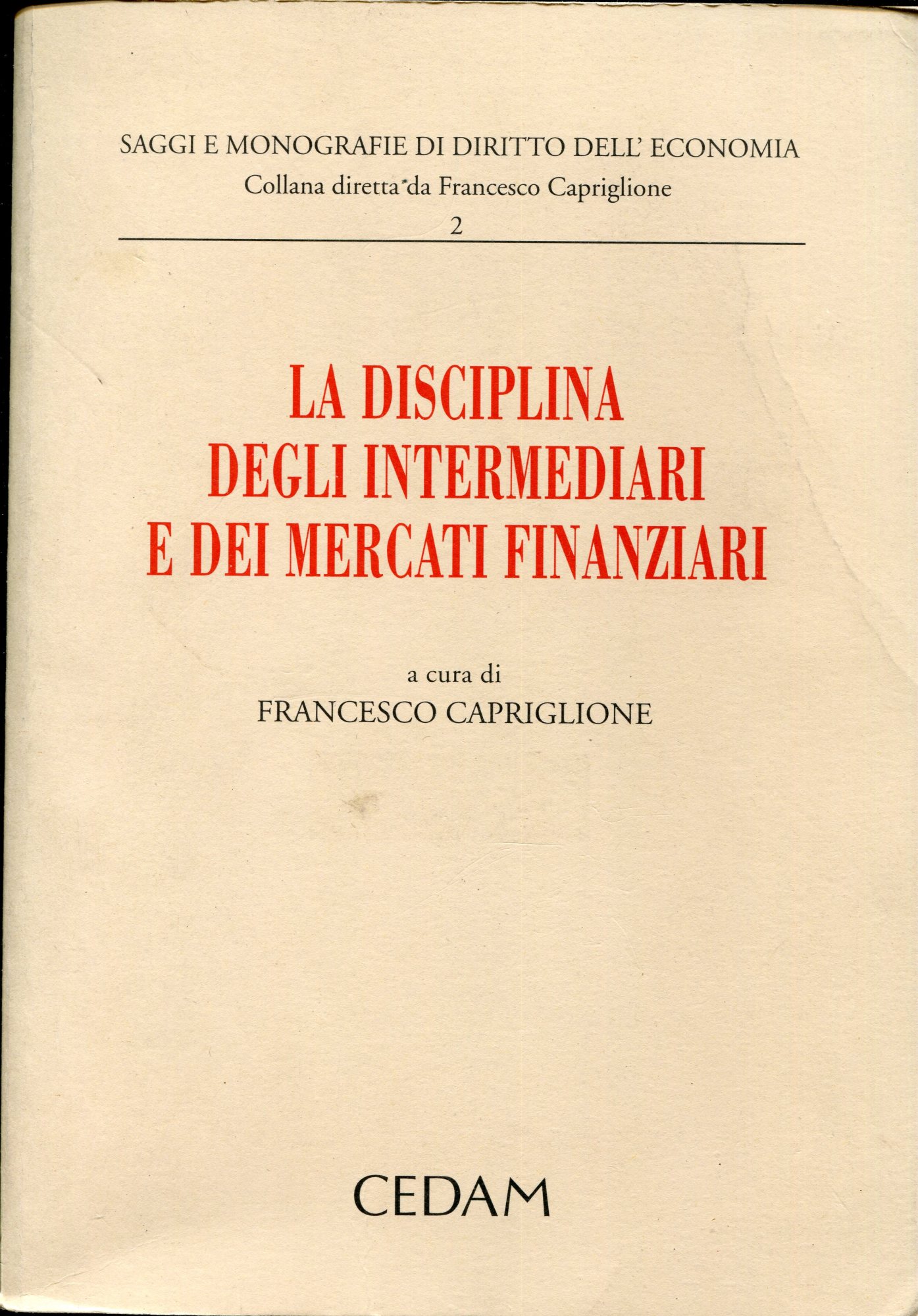 La disciplina degli intermediari e dei mercati finanziari, commento al …