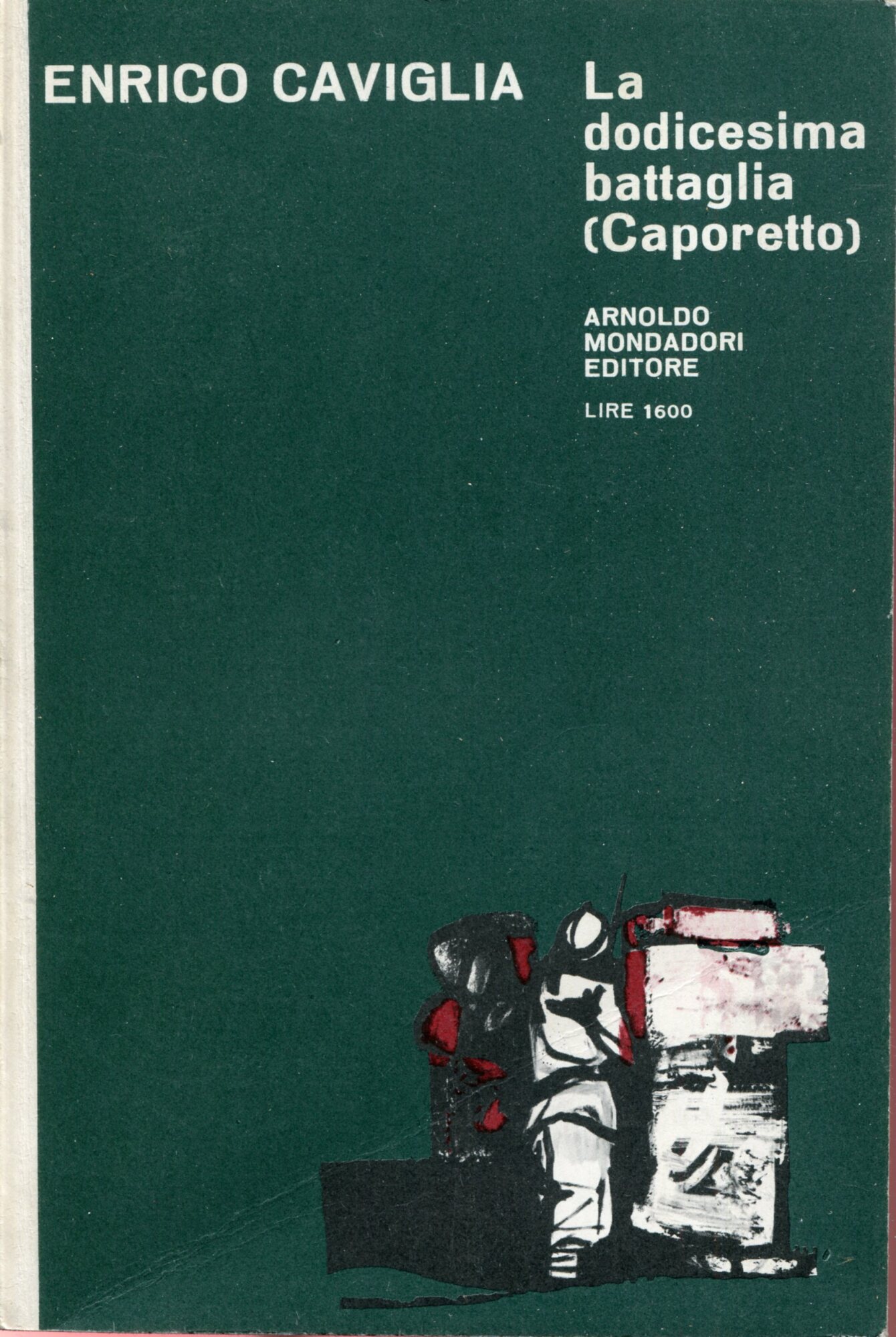 La dodicesima battaglia : Caporetto