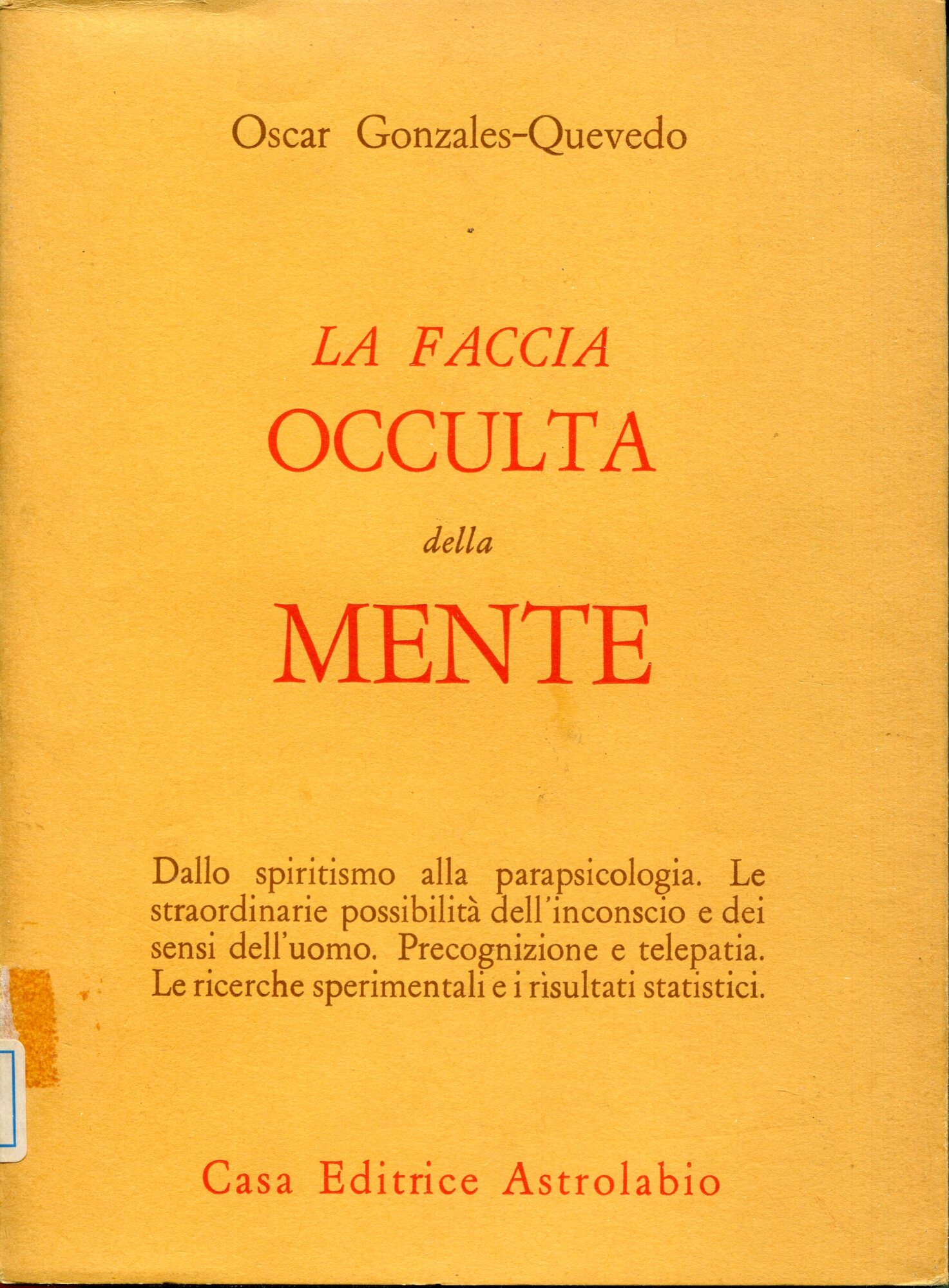 La faccia occulta della mente