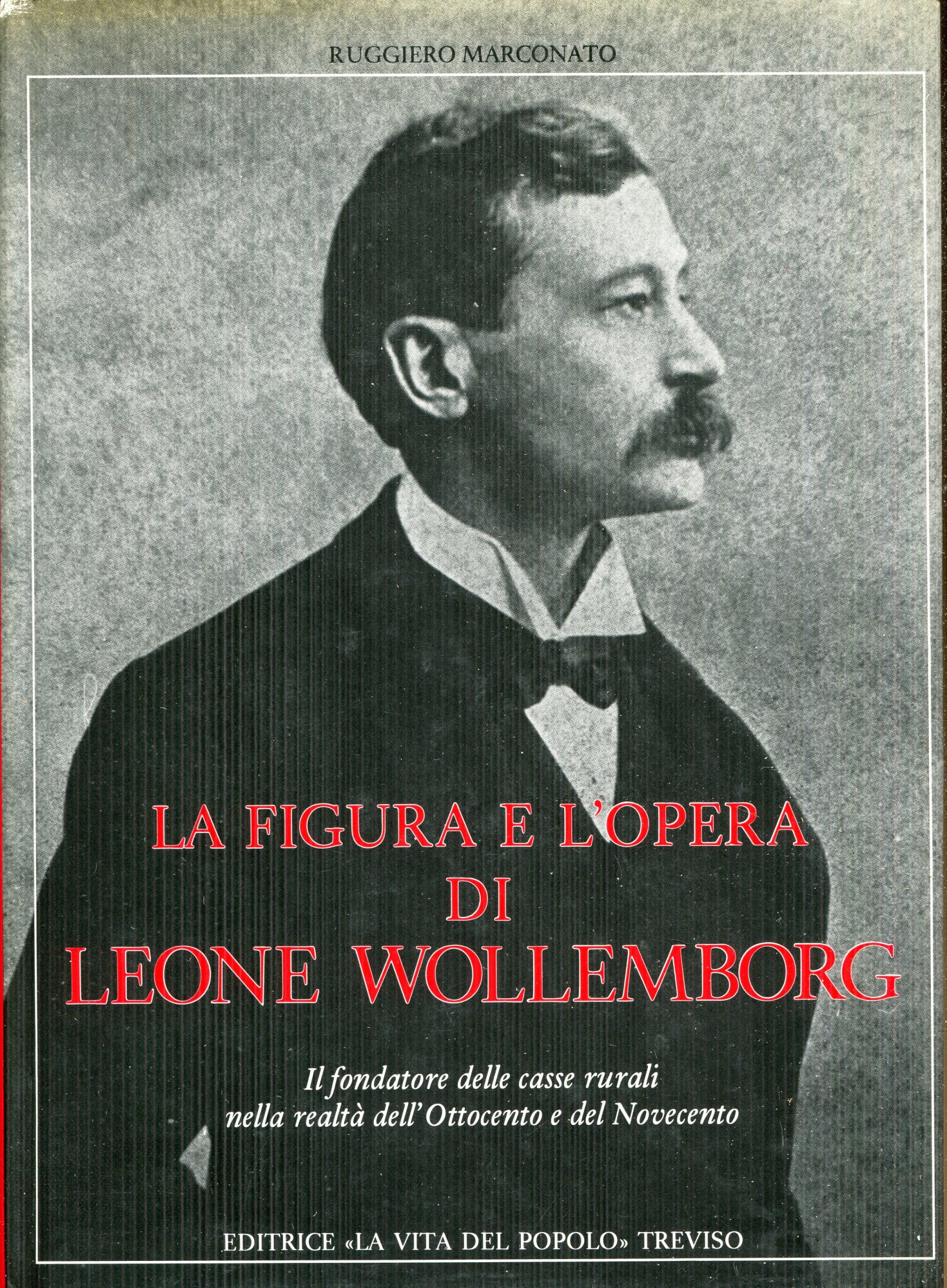 La figura e l'opera di Leone Wollemborg : il fondatore …