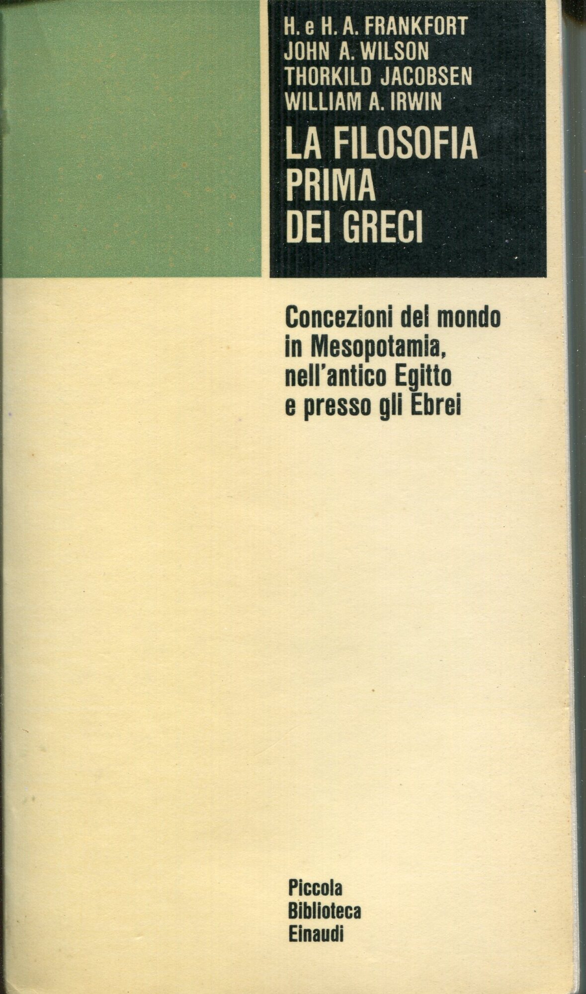 La filosofia prima dei Greci : concezioni del mondo in …