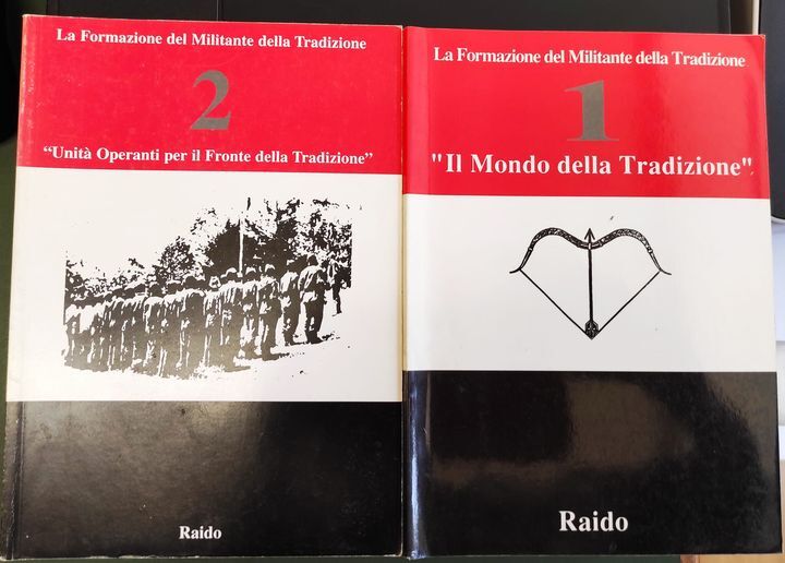 La formazione del militante della Tradizione. 2 quaderni: 1 mondo …