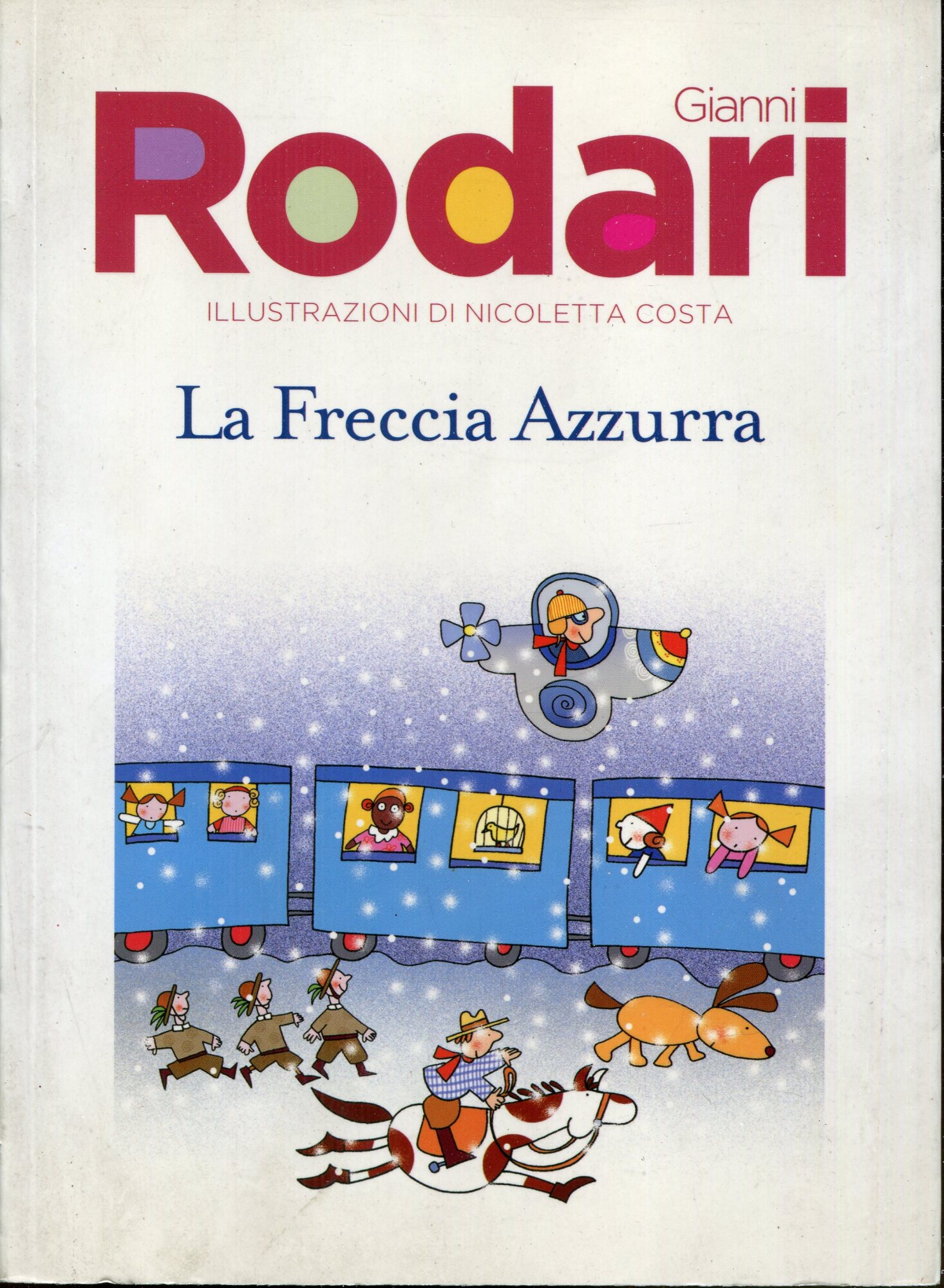 La Freccia Azzurra. Edizione speciale in vendita con il "Corriere …